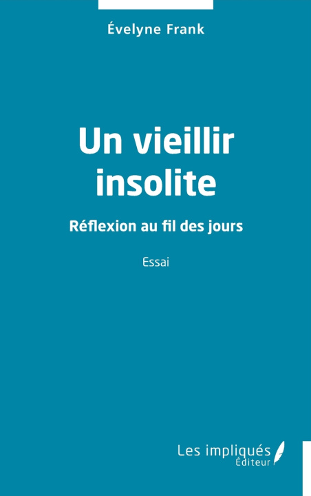 Kniha Un vieillir insolite Évelyne Frank