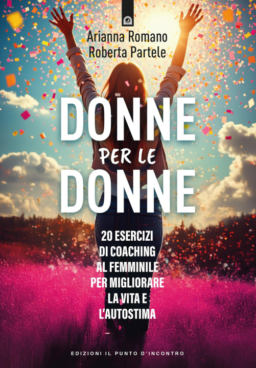 Knjiga Donne per le donne Arianna Romano