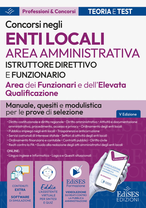 Książka Istruttore direttivo e funzionari. Area amministrativa EELL. Manuale, test di verifica e modulistica per i concorsi negli enti locali 