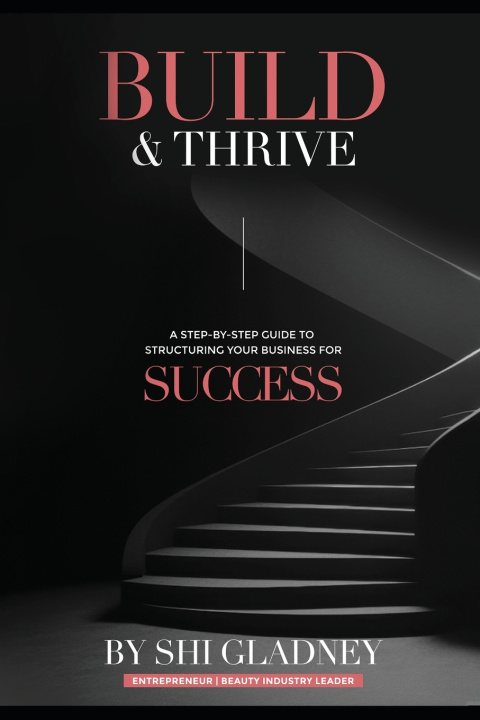 Könyv Build & Thrive Shi Gladney
