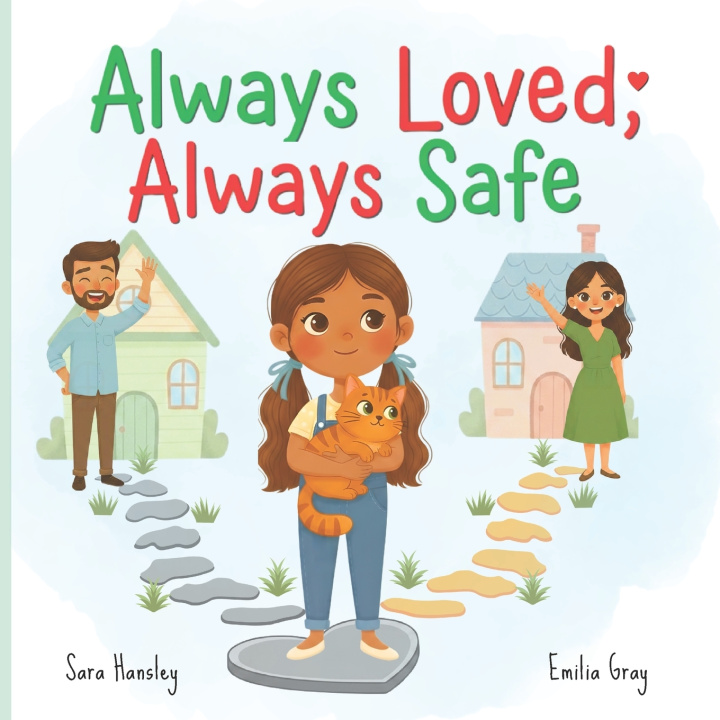 Kniha Always Loved, Always Safe Sara Hansley