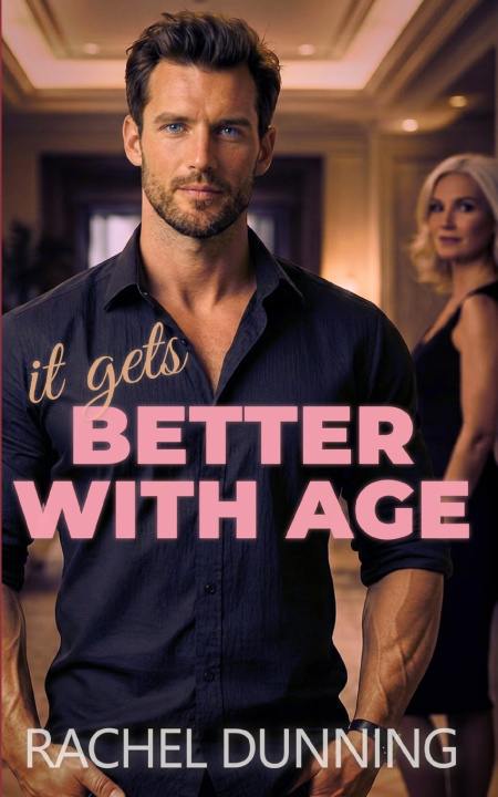 Kniha It Gets Better With Age Rachel Dunning