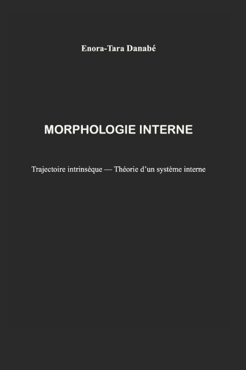 Kniha MORPHOLOGIE INTERNE Enora-Tara Danabé