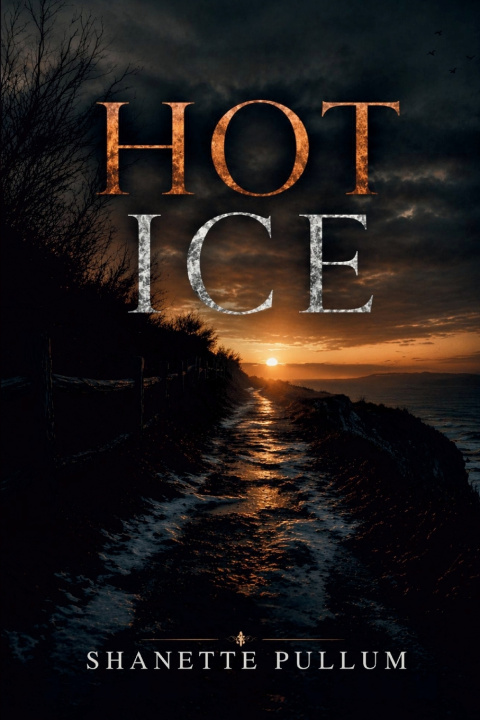 Kniha Hot Ice Shanette Pullum