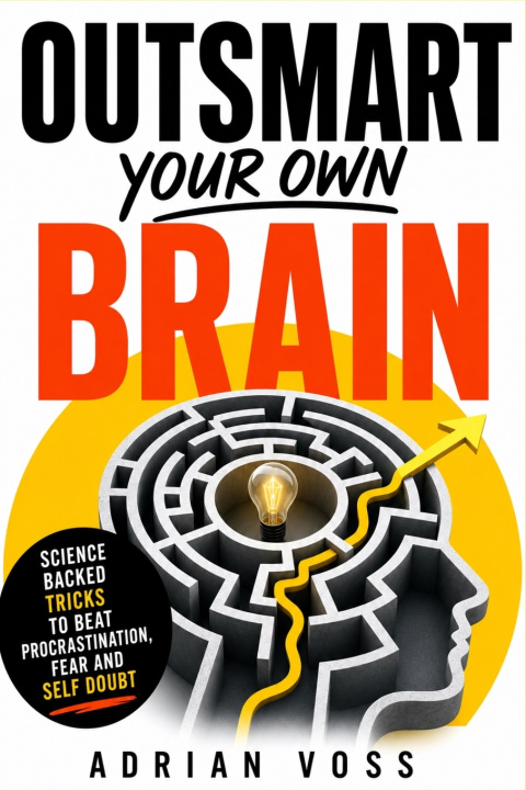 Kniha Outsmart your own Brain Adrian Voss