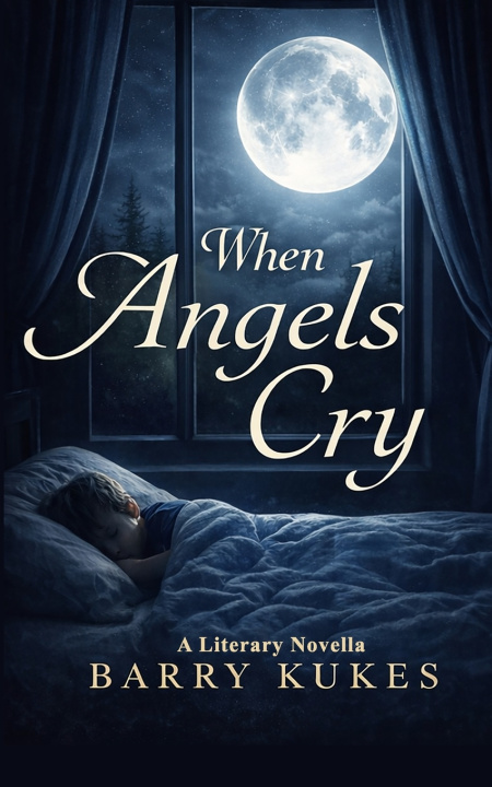 Kniha When Angels Cry Barry KuKes