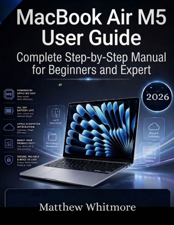 Kniha MacBook Air M5 User Guide Matthew Whitmore