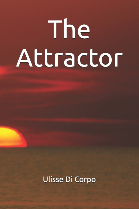 Kniha The Attractor Ulisse Di Corpo