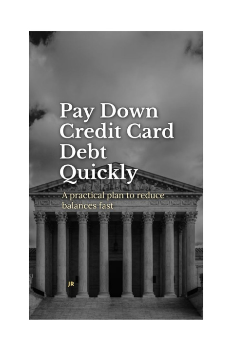 Knjiga Pay Down Credit Card Debt Quickly J R