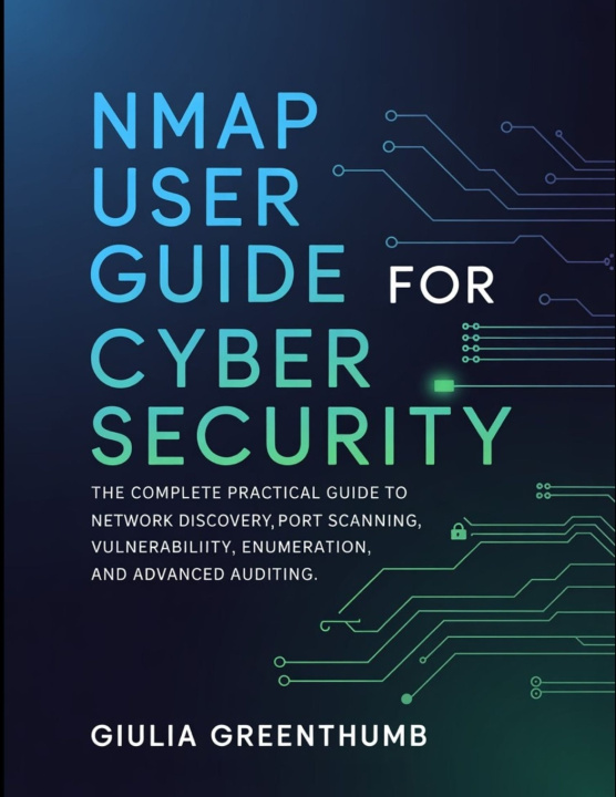 Book Nmap User Guide For Cyber Security Giulia Greenthumb