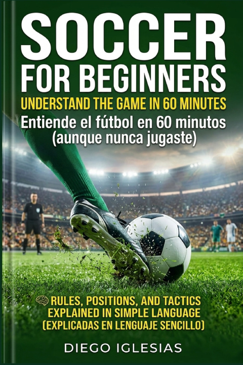 Kniha SOCCER FOR BEGINNERS Diego Iglesias