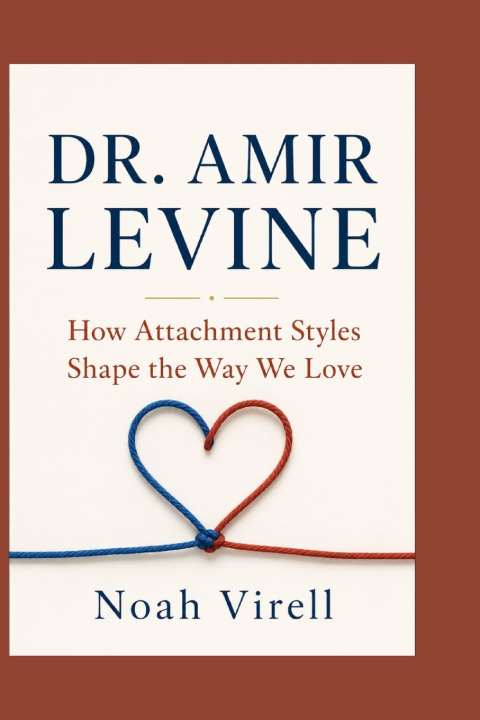 Kniha DR. AMIR LEVINE Noah Virell