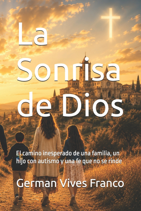 Kniha La Sonrisa de Dios German Carlos Vives Franco
