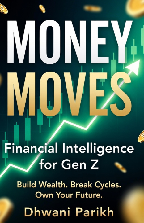 Könyv Money Moves Dhwani Parikh