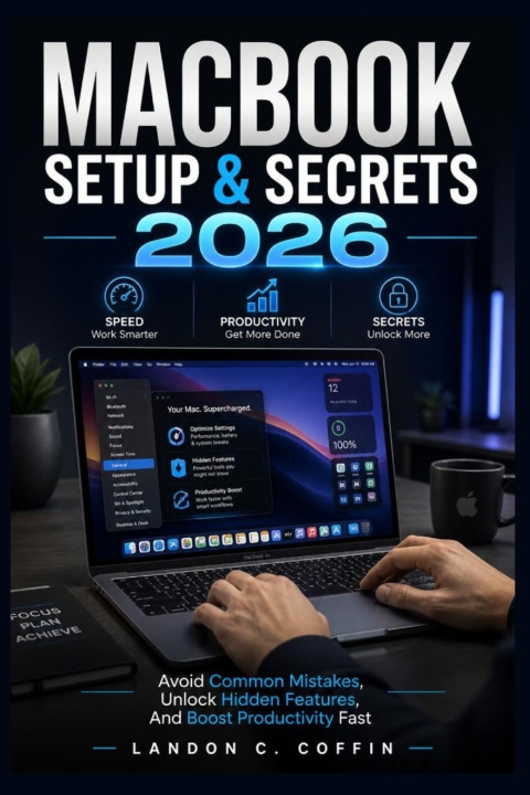 Kniha MACBOOK SETUP & SECRETS 2026 LANDON C. COFFIN