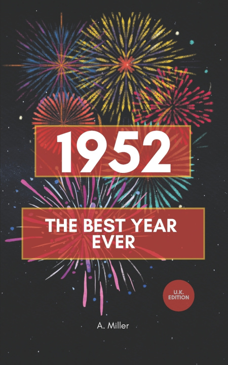 Book 1952 - The Best Year Ever A. Miller