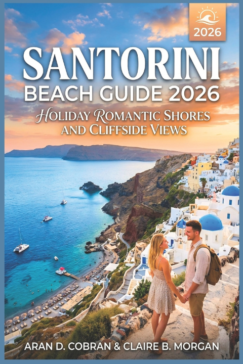 Kniha Santorini Beach Guide 2026 Claire B. Morgan