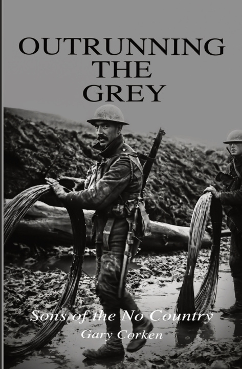 Kniha Outrunning the Grey Gary Corken