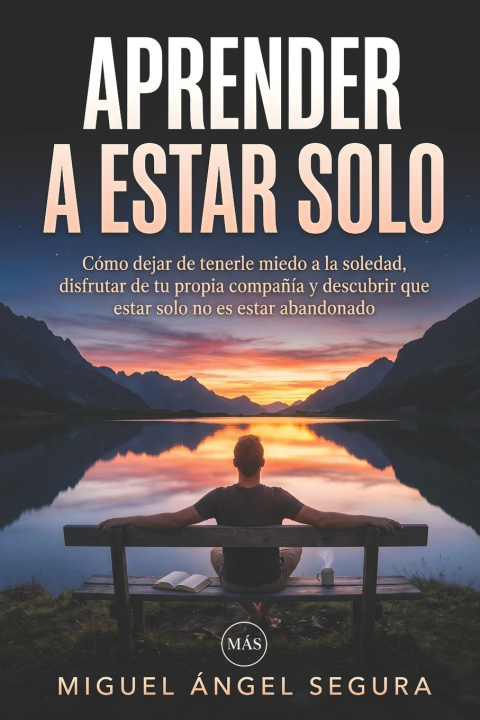 Kniha Aprender a estar solo Miguel Ángel Segura