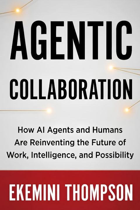 Kniha Agentic Collaboration Ekemini Thompson
