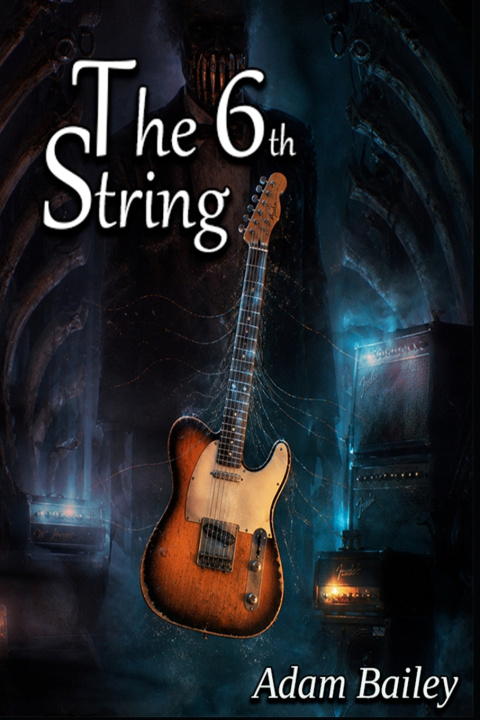 Könyv The 6th String Adam Bailey