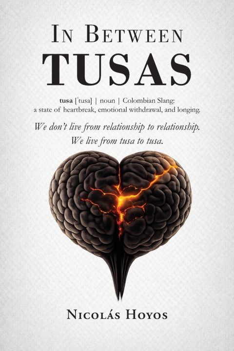 Kniha In Between Tusas Nicolas Hoyos