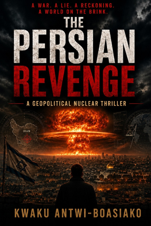 Knjiga The Persian Revenge Kwaku Antwi-Boasiako