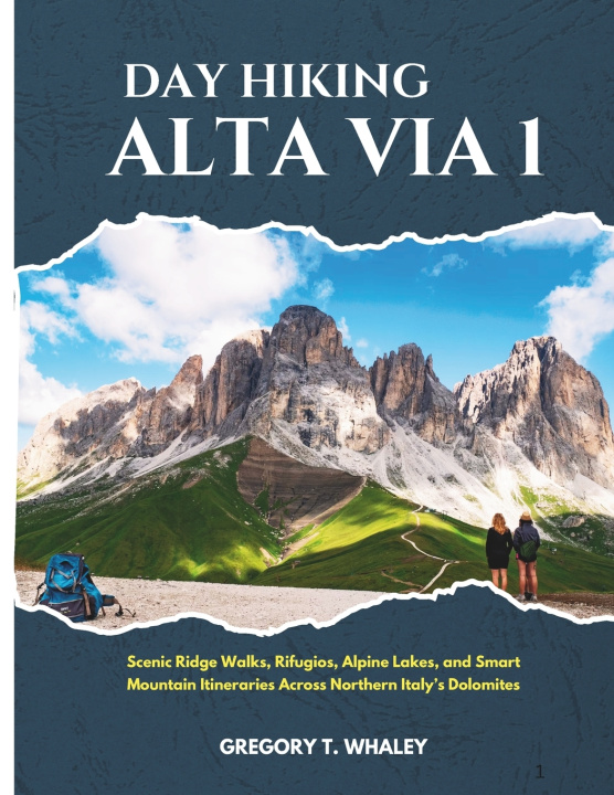 Knjiga Day Hiking Alta Via 1 (2026) Gregory T. Whaley
