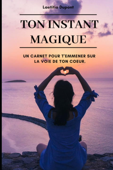Kniha Ton instant magique Laetitia Dupont