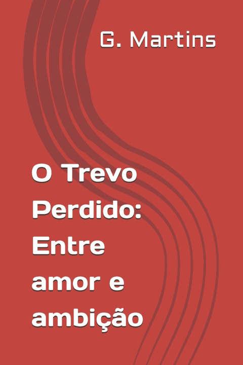 Kniha O Trevo Perdido G. Martins