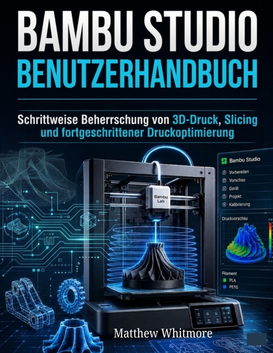 Kniha Bambu Studio Benutzerhandbuch Matthew Whitmore