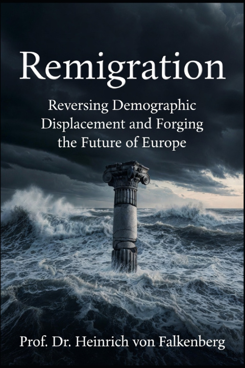 Kniha Remigration Prof. Dr. Heinrich von Falkenberg