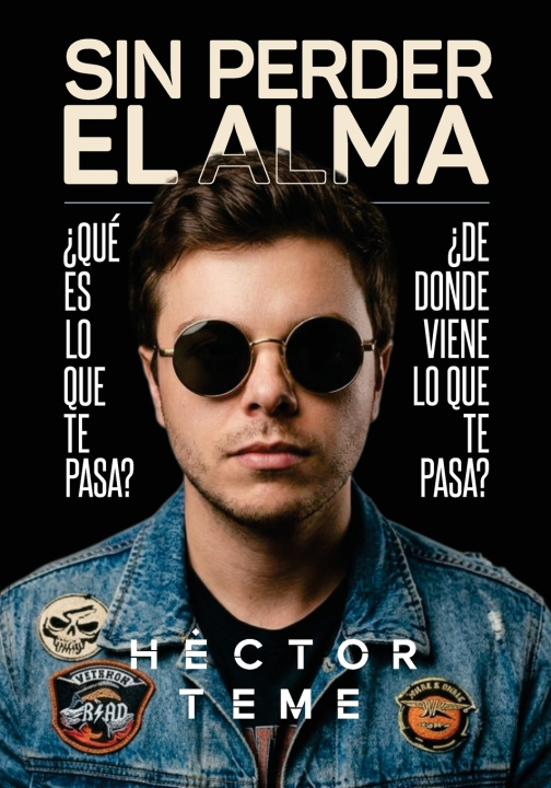 Kniha SIN PERDER EL ALMA Héctor Teme