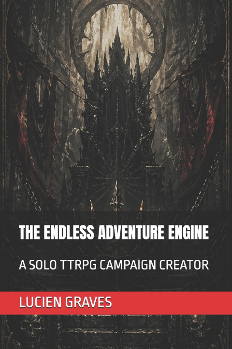 Kniha THE ENDLESS ADVENTURE ENGINE LUCIEN GRAVES