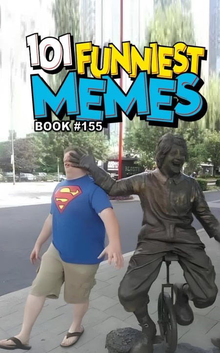 Kniha 101 FUNNIEST MEMES Rodrigo B Santos