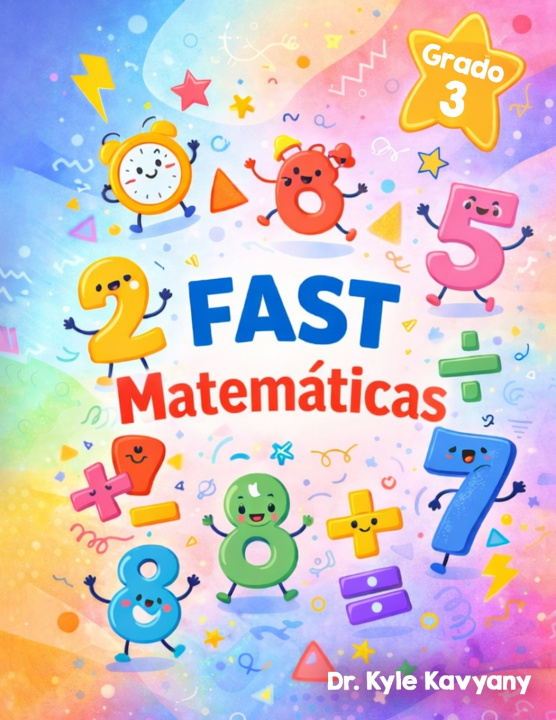 Boek Matemáticas FAST Grado 3 Kyle Kavyany