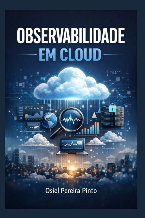 Könyv Observabilidade em Cloud OSIEL PINTO