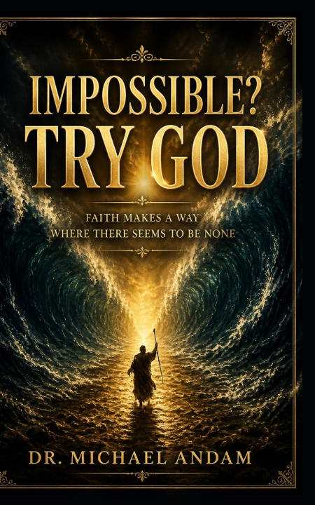 Kniha Impossible? Try God Michael Andam