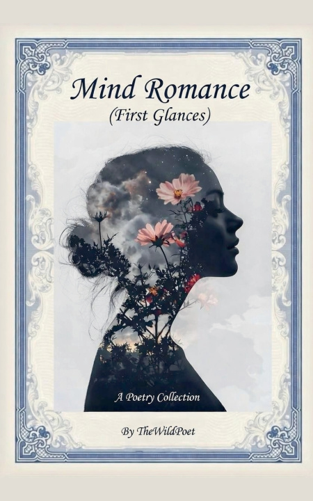 Kniha MIND ROMANCE (First Glances) TheWildPoet