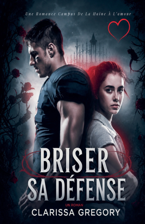 Kniha Briser Sa Défense Clarissa Gregory