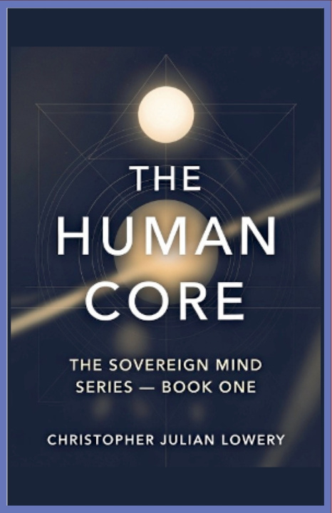 Kniha The Human Core Christopher Julian Lowery