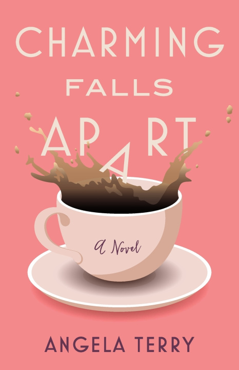 Kniha Charming Falls Apart Angela Terry