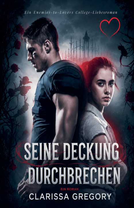Kniha Seine Deckung Durchbrechen Clarissa Gregory