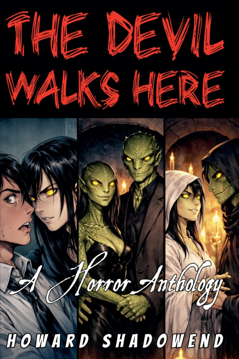 Kniha The Devil Walks Here Howard Shadowend