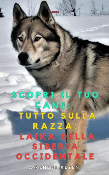 Book Scopri il tuo Cane A. Kennet Reyen
