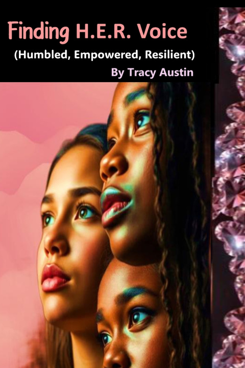Kniha Finding H.E.R. Voice Tracy Austin