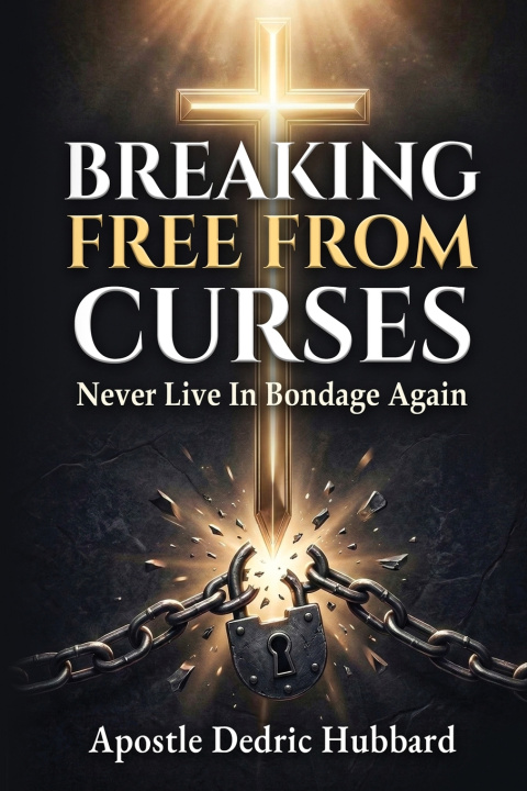 Knjiga Breaking Free From Curses Dedric Hubbard