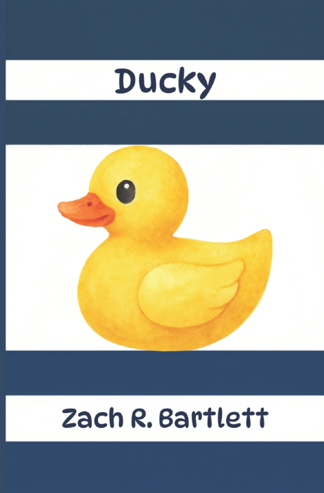Kniha Ducky Zach R Bartlett