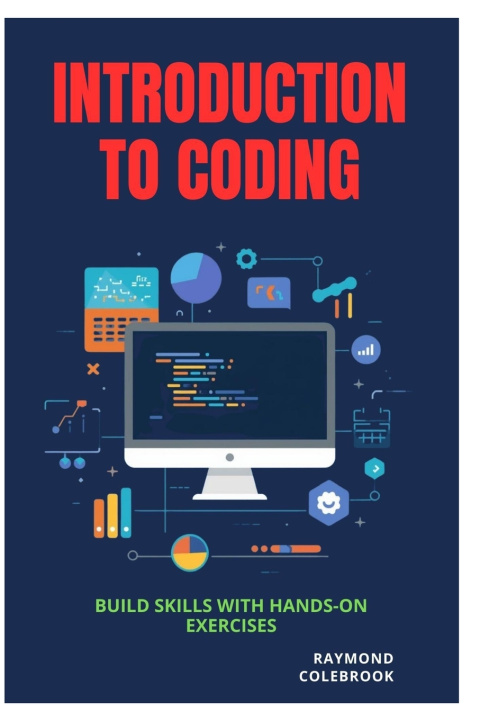 Kniha Introduction to Coding Raymond Colebrook