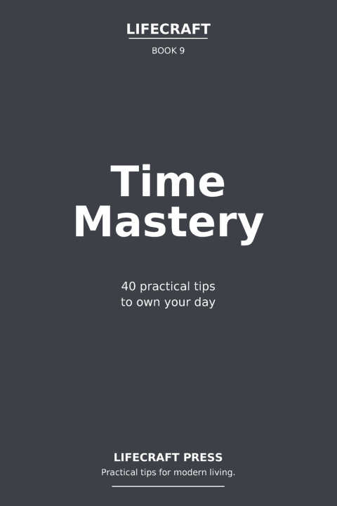 Kniha Time Mastery Lifecraft Press